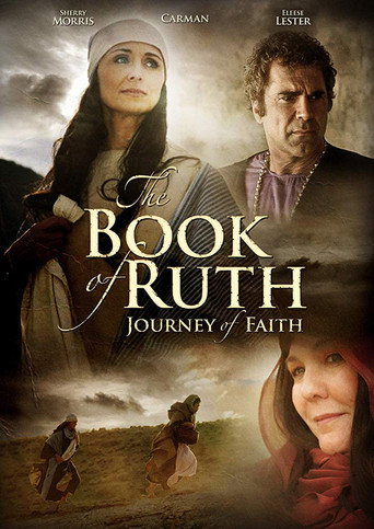 The Book of Ruth: Journey of Faith 在线观看和下载完整电影