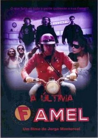 A Última Famel 在线观看和下载完整电影