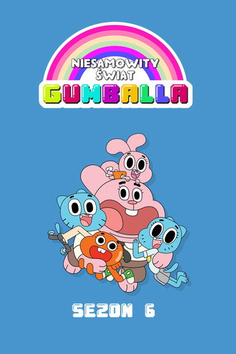 Najnowszy sezon Niesamowity świat Gumballa - Sezon 6 CDA cały serial
