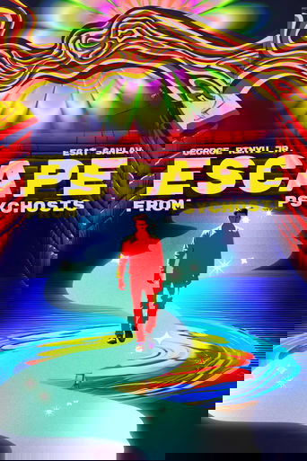 Escape from Psychosis