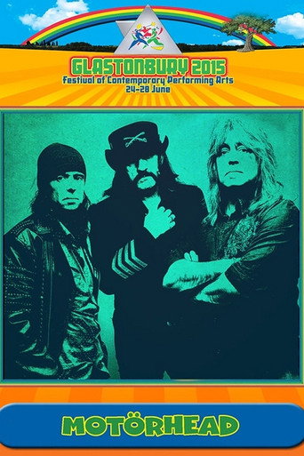 Motorhead Live At Glastonbury Festival U.K. 2015 在线观看和下载完整电影