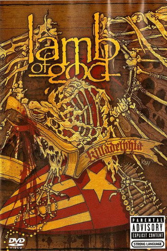 Lamb Of God: Killadelphia 在线观看和下载完整电影