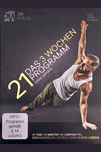 21 - Das 3 Wochen Programm ohne Geräte 在线观看和下载完整电影