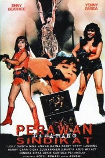 Okładka filmu Perawan disarang sindikat