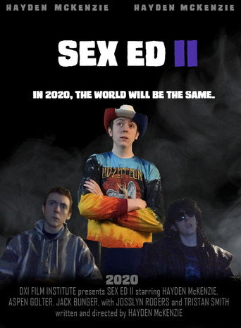 Sex Ed II 在线观看和下载完整电影