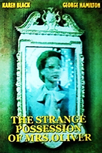 The Strange Possession of Mrs. Oliver 在线观看和下载完整电影