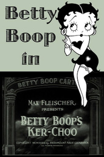 Betty Boop's Ker-Choo 在线观看和下载完整电影