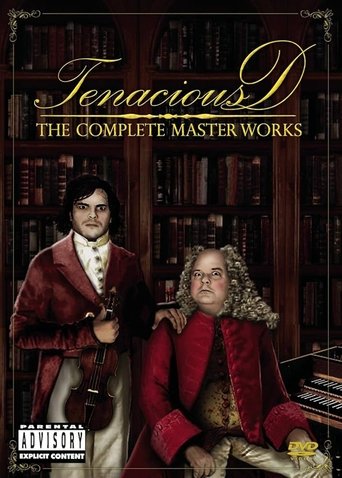 Tenacious D: The Complete Masterworks