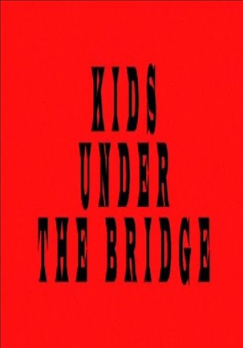 Kids Under the Bridge