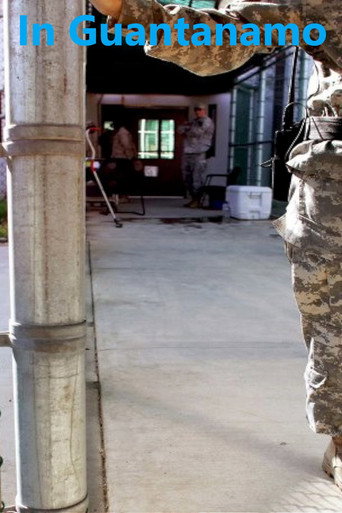 In Guantanamo 在线观看和下载完整电影