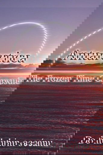 Antarctica: The Frozen Time Capsule