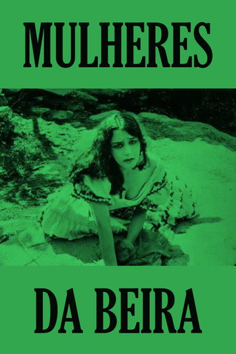 Mulheres da Beira 在线观看和下载完整电影