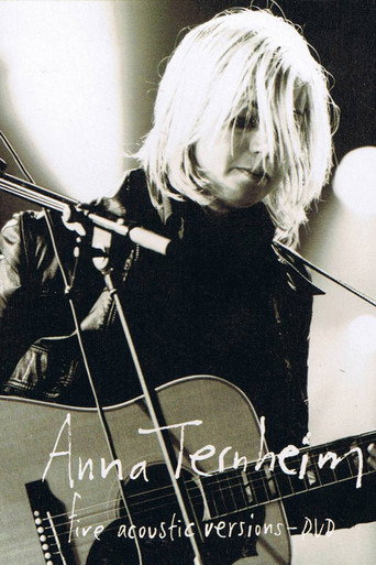 Anna Ternheim - Five Acoustic Versions 在线观看和下载完整电影