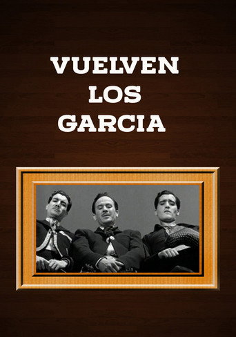 Vuelven los García 在线观看和下载完整电影