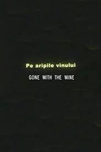 Pe aripile vinului 在线观看和下载完整电影