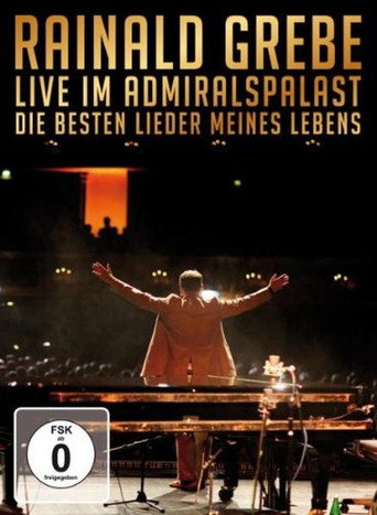 Rainald Grebe - Die Besten Lieder Meines Lebens 在线观看和下载完整电影
