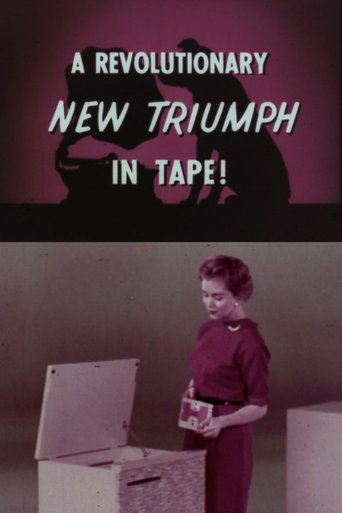 A Revolutionary New Triumph In Tape!