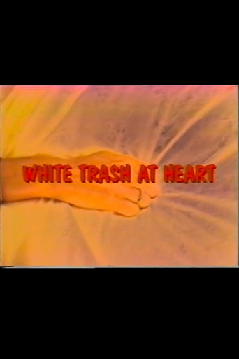Okładka filmu White Trash At Heart