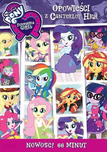 Okładka filmu My Little Pony: Equestria Girls - Opowieści z Canterlot High