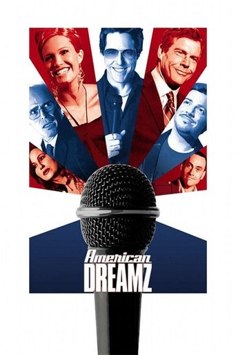 American Dreamz 在线观看和下载完整电影