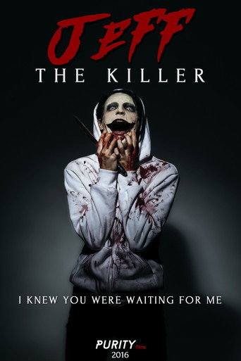 Jeff the Killer: The Movie 在线观看和下载完整电影