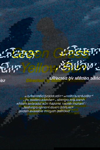 Green Grass, Yellow Sun