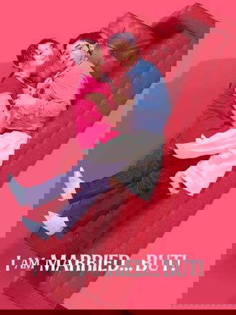 I Am Married...But!