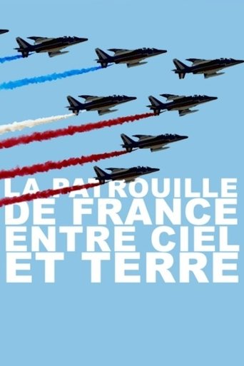 La Patrouille De France Entre Ciel Et Terre