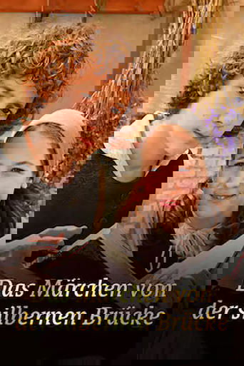 Das Märchen von der silbernen Brücke