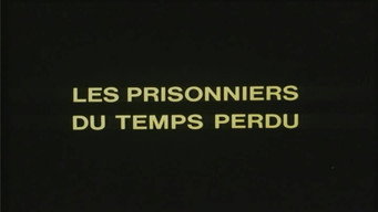 The Prisoners of Lost Time (2)