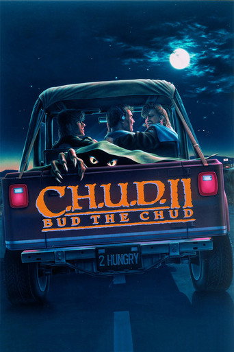 C.H.U.D. II: Bud the Chud 在线观看和下载完整电影