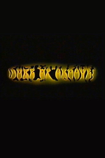 Duke of Groove 在线观看和下载完整电影