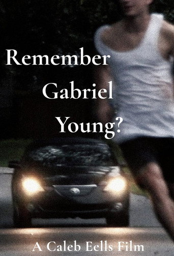 Remember Gabriel Young? 在线观看和下载完整电影