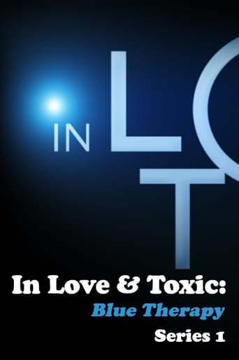 In Love and Toxic: Blue Therapy