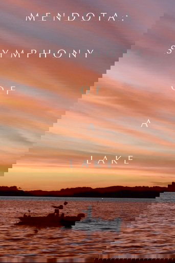 Mendota: Symphony of a Lake