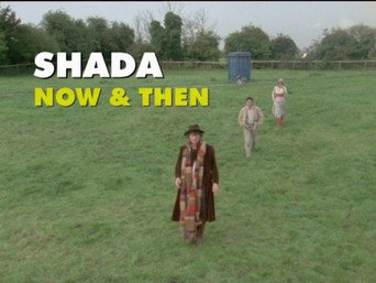 Now & Then: The Locations of Shada