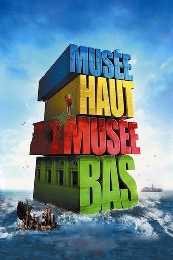 Musée haut, musée bas 在线观看和下载完整电影