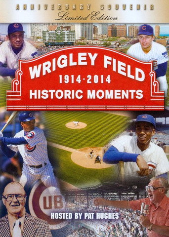 Wrigley Field Historic Moments 1914-2014 在线观看和下载完整电影