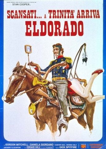Scansati... a Trinità arriva Eldorado 在线观看和下载完整电影