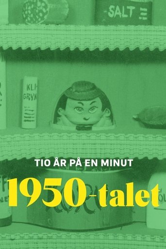 Tio år på en minut - 1950-talet