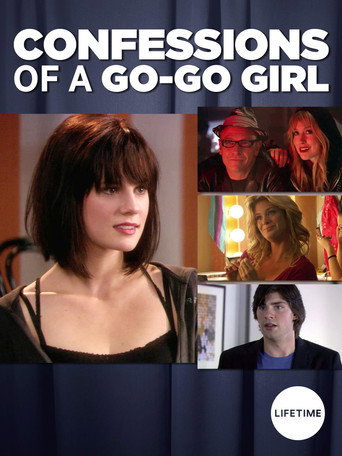 True Confessions of a Go-Go Girl 在线观看和下载完整电影