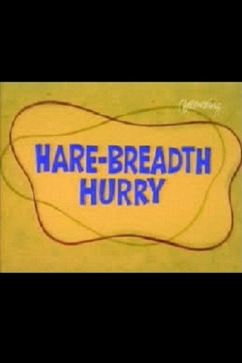 Hare-Breadth Hurry 在线观看和下载完整电影