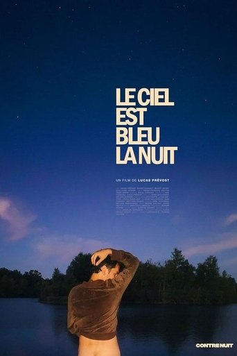 Le ciel est bleu la nuit