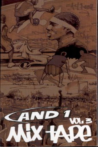 AND1 Mixtape vol. 3 在线观看和下载完整电影