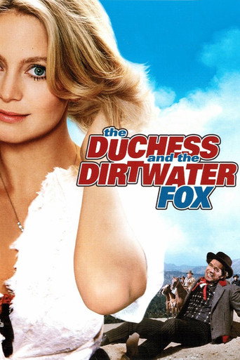 The Duchess and the Dirtwater Fox 在线观看和下载完整电影