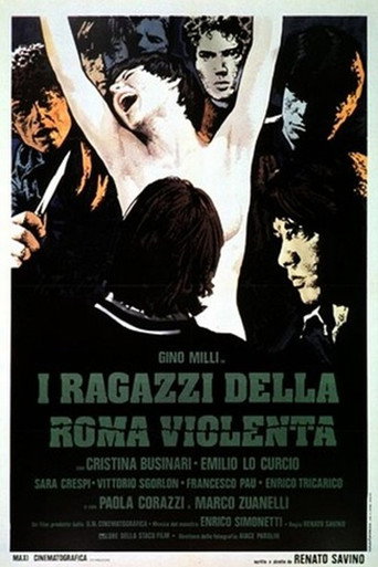 I ragazzi della Roma violenta 在线观看和下载完整电影