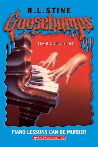 Goosebumps: Piano Lessons Can Be Murder