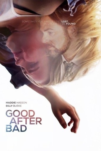 Good After Bad 在线观看和下载完整电影