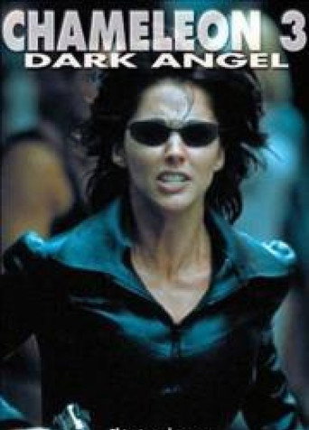 Chameleon 3: Dark Angel 在线观看和下载完整电影