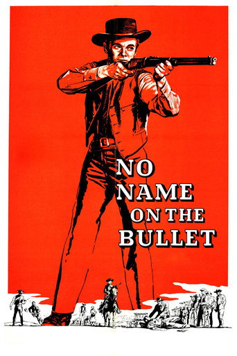No Name on the Bullet 在线观看和下载完整电影